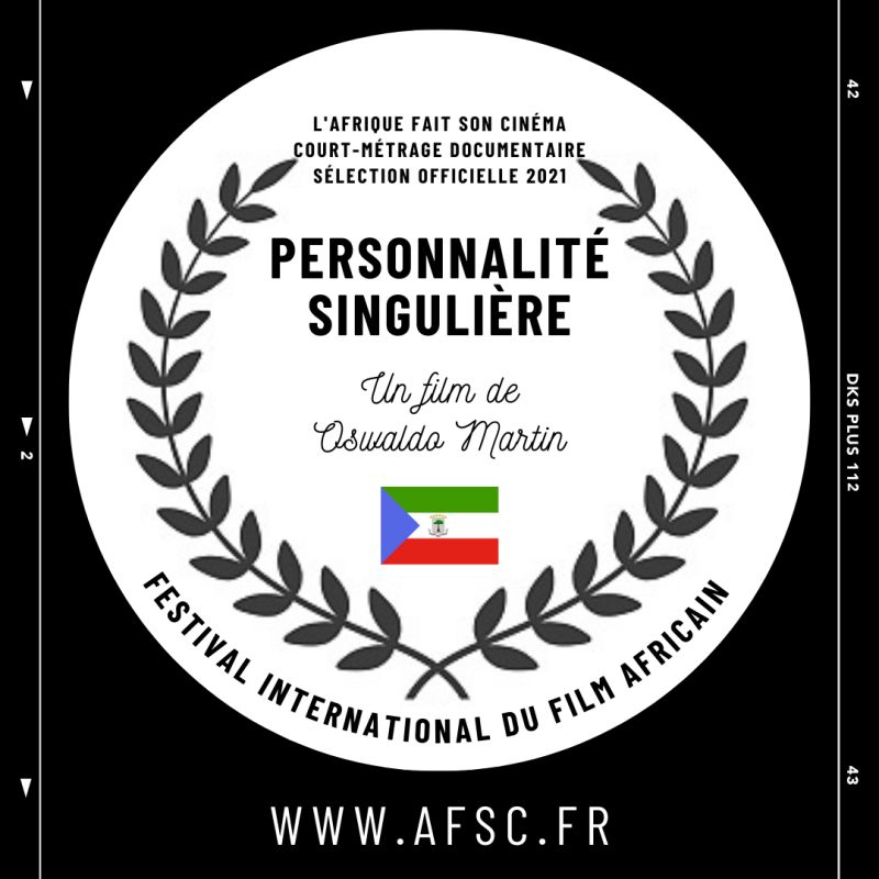 Laurel oficial del festival "L’Afrique Fait Son Cinéma" 2021 con título del cortometraje Personnalité Singulière